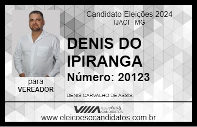 Candidato DENIS DO IPIRANGA 2024 - IJACI - Eleições