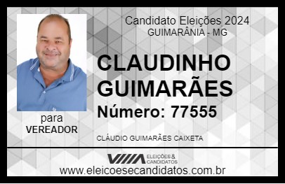 Candidato CLAUDINHO GUIMARÃES 2024 - GUIMARÂNIA - Eleições