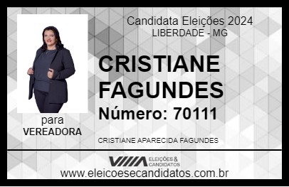 Candidato CRISTIANE FAGUNDES 2024 - LIBERDADE - Eleições