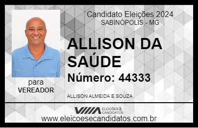 Candidato ALLISON DA SAÚDE 2024 - SABINÓPOLIS - Eleições