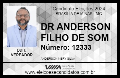 Candidato DR ANDERSON FILHO DE SON 2024 - BRASÍLIA DE MINAS - Eleições