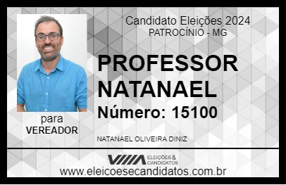 Candidato PROFESSOR NATANAEL 2024 - PATROCÍNIO - Eleições