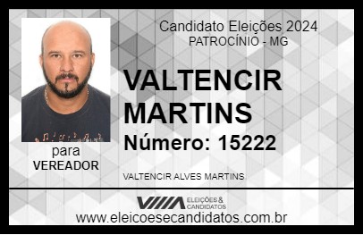 Candidato VALTENCIR MARTINS 2024 - PATROCÍNIO - Eleições