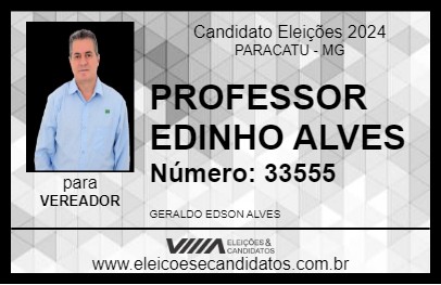 Candidato PROFESSOR EDINHO ALVES 2024 - PARACATU - Eleições