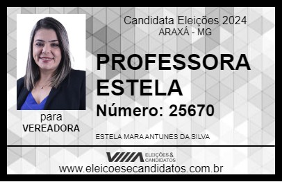 Candidato PROFESSORA ESTELA 2024 - ARAXÁ - Eleições