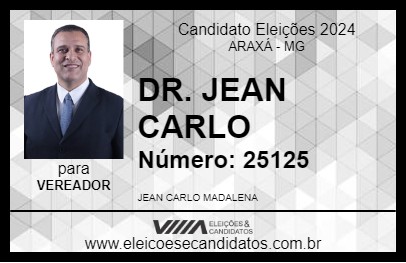 Candidato DR. JEAN CARLO 2024 - ARAXÁ - Eleições