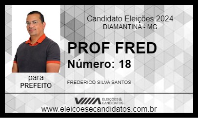 Candidato PROF FRED 2024 - DIAMANTINA - Eleições