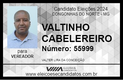 Candidato VALTINHO CABELEREIRO 2024 - CONGONHAS DO NORTE - Eleições