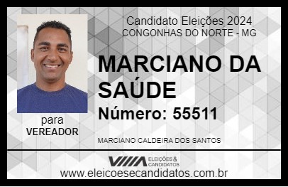 Candidato MARCIANO DA SAÚDE 2024 - CONGONHAS DO NORTE - Eleições