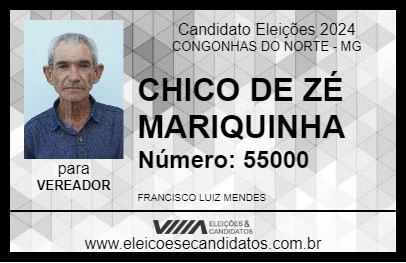 Candidato CHICO DE ZÉ MARIQUINHA 2024 - CONGONHAS DO NORTE - Eleições