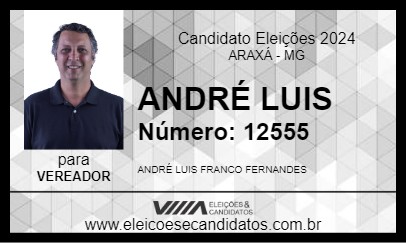 Candidato ANDRÉ LUIS 2024 - ARAXÁ - Eleições