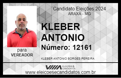 Candidato KLEBER ANTONIO 2024 - ARAXÁ - Eleições