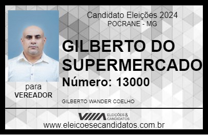 Candidato GILBERTO DO SUPERMERCADO 2024 - POCRANE - Eleições