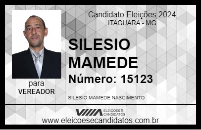 Candidato SILESIO MAMEDE 2024 - ITAGUARA - Eleições