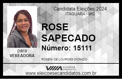 Candidato ROSE SAPECADO 2024 - ITAGUARA - Eleições