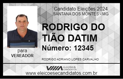 Candidato RODRIGO DO TIÃO DATIM 2024 - SANTANA DOS MONTES - Eleições