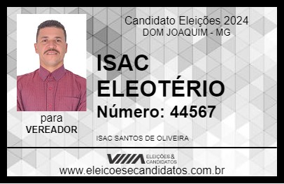 Candidato ISAC ELEOTÉRIO 2024 - DOM JOAQUIM - Eleições