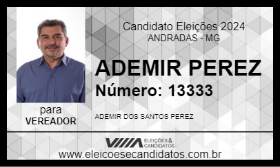 Candidato ADEMIR PEREZ 2024 - ANDRADAS - Eleições