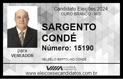 Candidato SARGENTO CONDÉ 2024 - OURO BRANCO - Eleições