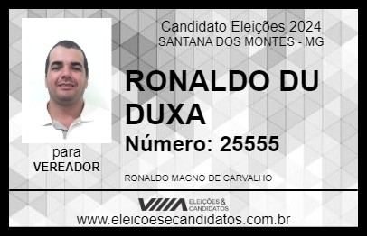 Candidato RONALDO DU DUXA 2024 - SANTANA DOS MONTES - Eleições