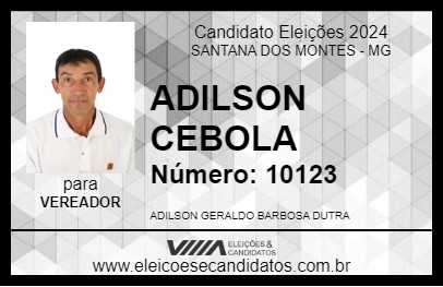 Candidato ADILSON CEBOLA 2024 - SANTANA DOS MONTES - Eleições