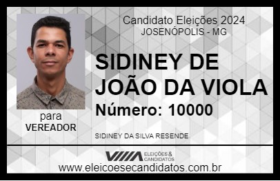 Candidato SIDINEY DE JOÃO DA VIOLA 2024 - JOSENÓPOLIS - Eleições