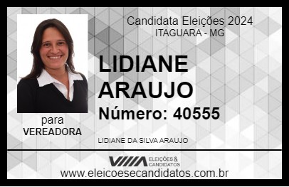 Candidato LIDIANE ARAUJO 2024 - ITAGUARA - Eleições