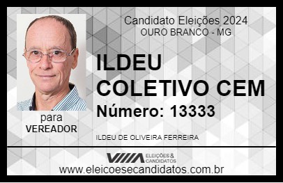 Candidato ILDEU COLETIVO CEM 2024 - OURO BRANCO - Eleições