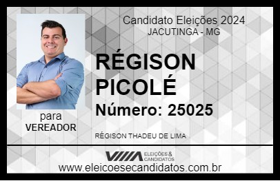 Candidato RÉGISON PICOLÉ 2024 - JACUTINGA - Eleições