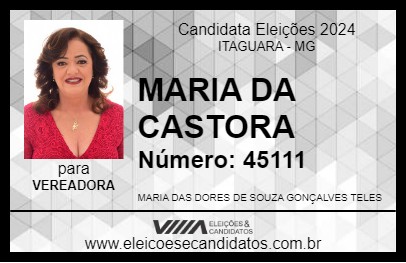 Candidato MARIA DA CASTORA 2024 - ITAGUARA - Eleições