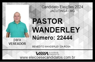 Candidato PASTOR WANDERLEY 2024 - JACUTINGA - Eleições