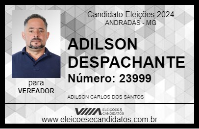 Candidato ADILSON DESPACHANTE 2024 - ANDRADAS - Eleições