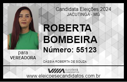 Candidato ROBERTA BOMBEIRA 2024 - JACUTINGA - Eleições