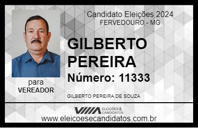 Candidato GILBERTO PEREIRA 2024 - FERVEDOURO - Eleições