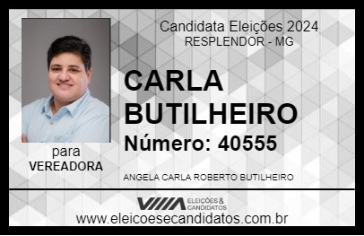 Candidato CARLA BUTILHEIRO 2024 - RESPLENDOR - Eleições