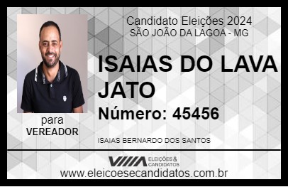 Candidato ISAIAS DO LAVA JATO 2024 - SÃO JOÃO DA LAGOA - Eleições