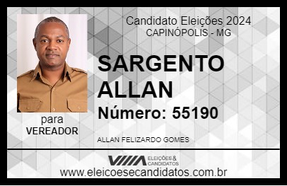 Candidato SARGENTO ALLAN 2024 - CAPINÓPOLIS - Eleições