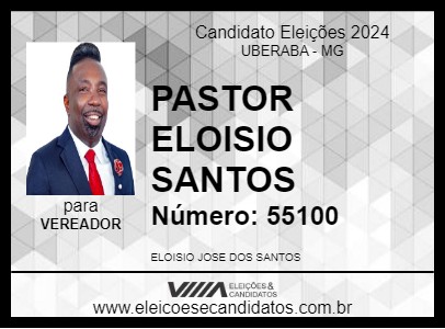 Candidato PASTOR ELOISIO SANTOS 2024 - UBERABA - Eleições