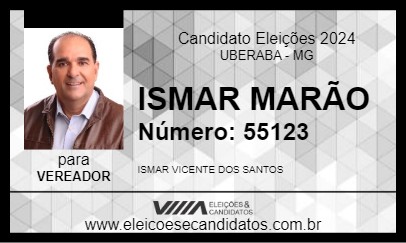 Candidato ISMAR MARÃO 2024 - UBERABA - Eleições