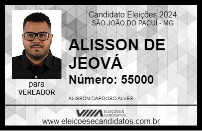 Candidato ALISSON DE JEOVÁ 2024 - SÃO JOÃO DO PACUÍ - Eleições