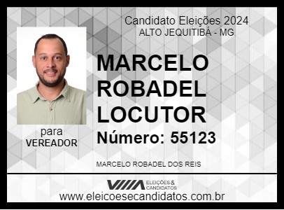 Candidato MARCELO ROBADEL LOCUTOR 2024 - ALTO JEQUITIBÁ - Eleições