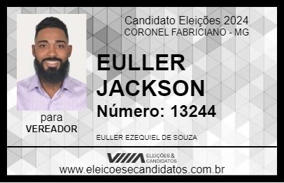 Candidato EULLER JACKSON 2024 - CORONEL FABRICIANO - Eleições