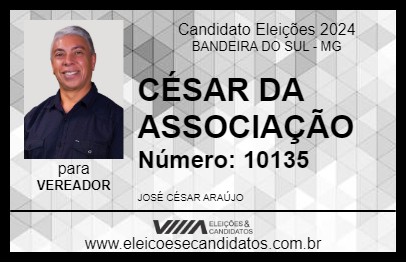 Candidato CÉSAR DA ASSOCIAÇÃO 2024 - BANDEIRA DO SUL - Eleições