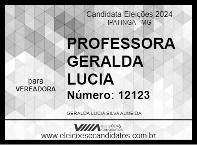 Candidato PROFESSORA GERALDA LUCIA  2024 - IPATINGA - Eleições