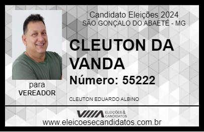 Candidato CLEUTON DA VANDA 2024 - SÃO GONÇALO DO ABAETÉ - Eleições