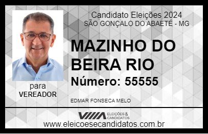 Candidato MAZINHO DO BEIRA RIO 2024 - SÃO GONÇALO DO ABAETÉ - Eleições