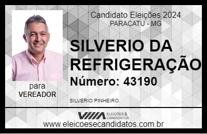 Candidato SILVERIO DA REFRIGERAÇÃO 2024 - PARACATU - Eleições