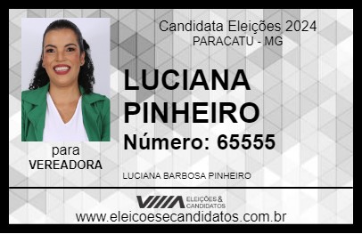 Candidato LUCIANA PINHEIRO 2024 - PARACATU - Eleições