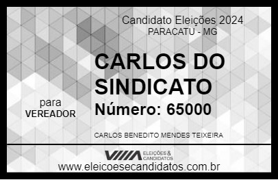 Candidato CARLOS DO SINDICATO 2024 - PARACATU - Eleições