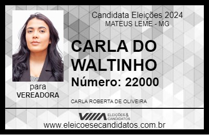 Candidato CARLA DO WALTINHO 2024 - MATEUS LEME - Eleições